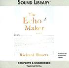 The echo maker : a novel