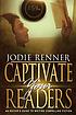 Captivate your readers : an editor's guide to... by  Jodie Renner 