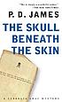 The skull beneath the skin de P  D James