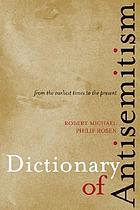 Dictionary of antisemitism from the earliest times to the present