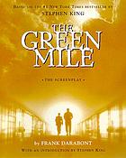 The green mile : the screenplay