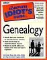 The complete idiot's guide to genealogy