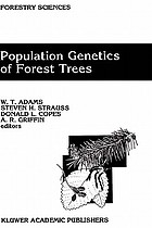 Population genetics of forest trees : proceedings of the International Symposium on Population Genetics of Forest Trees, Corvallis, Oregon, U.S.A., July 31-August 2, 1990