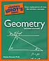 The complete idiot's guide to geometry de Denise Szecsei