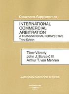 International commercial arbitration : a transnational perspective