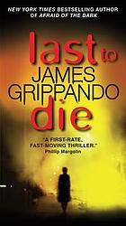 Last to die : a novel