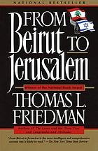 From Beirut to Jerusalem : updated with a new chapter