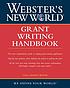 Webster's new world. Grant writing handbook by Sara D Wason