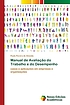 Manual de Avaliação do Trabalho e do Desempenho... by Paulo Pereira de Almeida