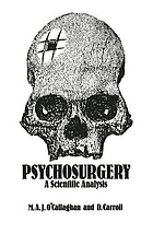 Psychosurgery, a scientific analysis