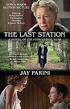 The last station : a novel of Tolstoy's last year
