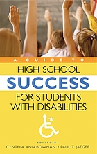 A guide to high school success for students with disabilities
