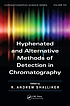 Hyphenated and alternative methods of detection... by  R  Andrew Shalliker 