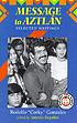 Message to Aztlán : selected writings of Rodolfo... by  Rodolpho Gonzales 