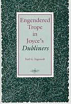 Engendered trope in Joyce's Dubliners