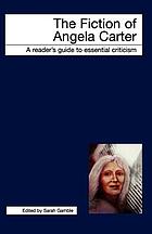 The fiction of Angela Carter