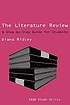 The literature review : a step-by-step guide for... by Diana Ridley, Dr.