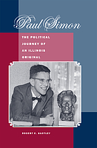 Paul Simon : the political journey of an Illinois original