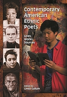 Contemporary American ethnic poets : lives, works, sources