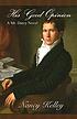 His good opinion : a Mr. Darcy novel by  Nancy Kelley 