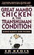 Great mambo chicken and the transhuman condition... 著者： Edward Regis