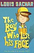 The boy who lost his face