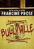 Bullyville 著者： Francine Prose