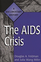 The AIDS crisis : a documentary history