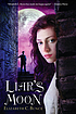 Liar's moon 著者：  Elizabeth C Bunce 