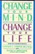 Change your mind, change your life : concepts... by Gerald G Jampolsky