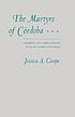 The martyrs of Córdoba : community and family conflict in an age of mass conversion