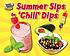 Summer sips to "chill" dips by Marilyn La Penta