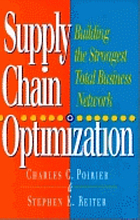 Supply chain optimization : building the strongest total business network