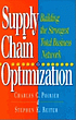 Supply chain optimization : building the strongest... por Charles C Poirier