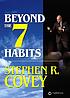 Beyond the 7 habits door Stephen R Covey