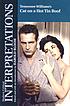 Cat on a hot tin roof 著者： Tennessee Williams