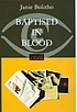 Baptised in blood de Janie Bolitho