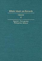 Ethnic music on records : a discography of ethnic recordings produced in the United States, 1893 to 1942