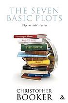 The seven basic plots : why we tell stories
