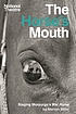 The horse's mouth : how Handspring and the National... by  Mervyn Millar 