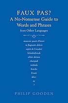 Faux pas? : a no-nonsense guide to words and phrases from other languages