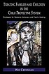 Treating families and children in the child protective... de Wes Crenshaw