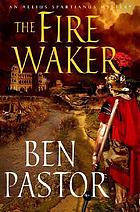 The fire waker