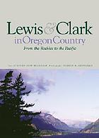 Lewis & Clark : from the Rockies to the Pacific
