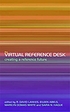 The virtual reference desk : creating a reference... de R  David Lankes