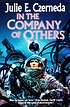 In the company of others door Julie Czerneda