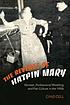 The revenge of Hatpin Mary : women, professional wrestling and fan culture in the 1950s