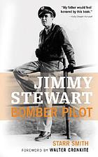 Jimmy Stewart : bomber pilot