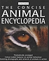 The concise animal encyclopedia por David Burnie