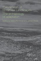 Colonization of unfamiliar landscapes : the archaeology of adaptation